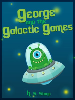 cover image of George and the Galactic Games